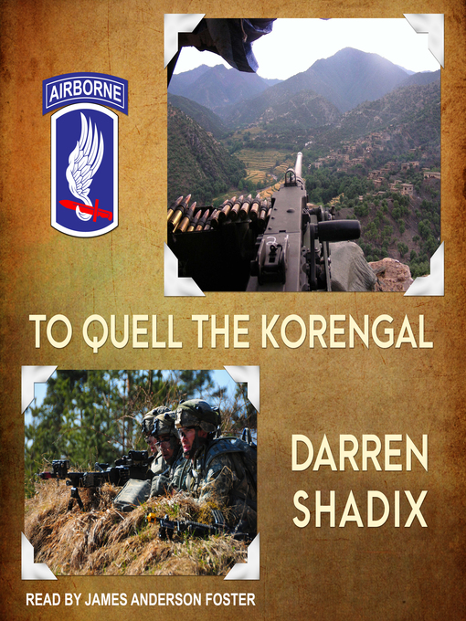 Title details for To Quell the Korengal by Darren Shadix - Wait list